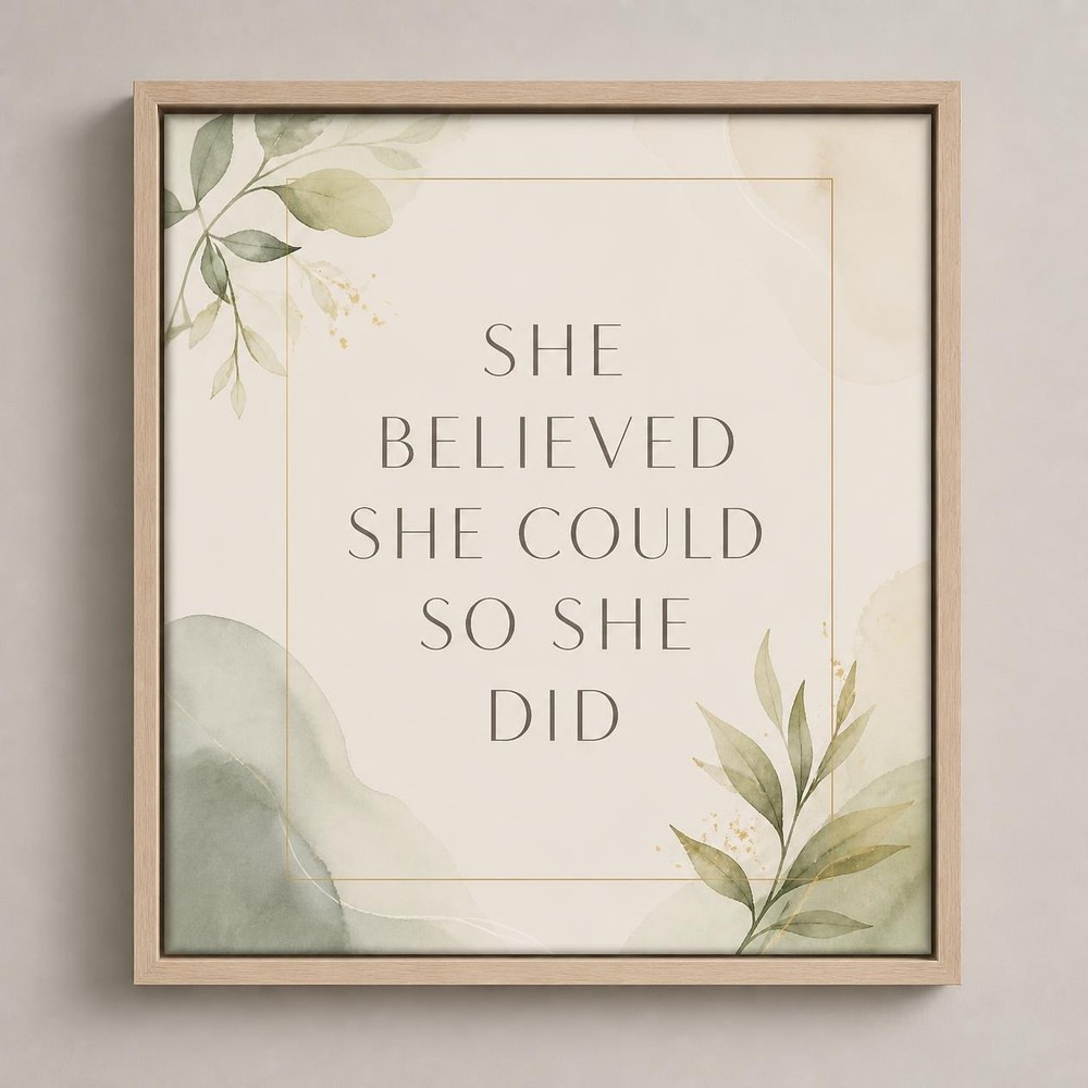 She Believed She Could